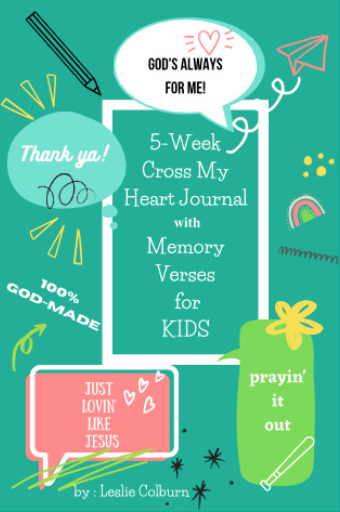 Cross My Heart 5 Week Journal